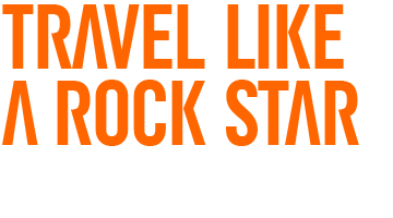 Travel like a rock star.