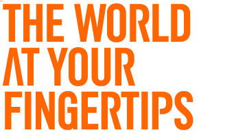 The world at your fingertips