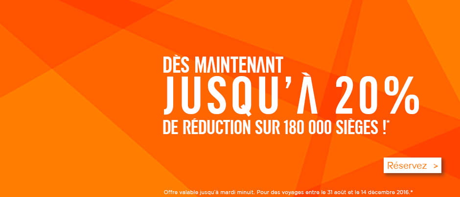 DÈS MAINTENANT jusqu’à 20% de réduction sur 175 000 sièges !